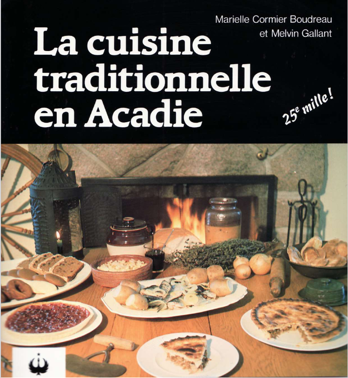 Traditional Cooking in Acadia (French Only) - Association des Richard ...